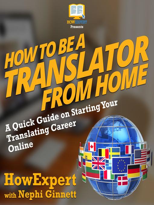 Title details for How to Be a Translator From Home by HowExpert - Wait list